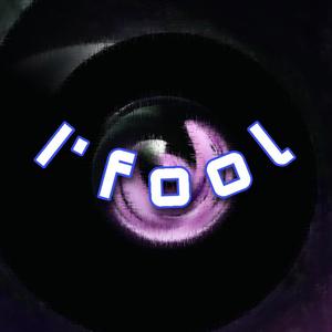 I F O O L(prod by MEGA)