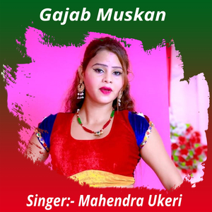 Gajab Muskan