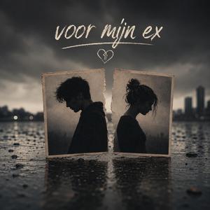 Voor mijn ex