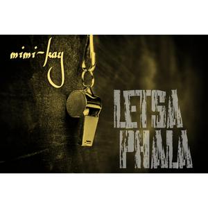 Letsa phala (feat. Mimi-Kay)