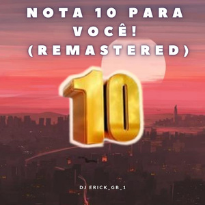 NOTA 10 PARA VOCÊ (REMASTERED)