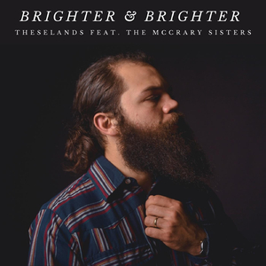 Brighter and Brighter (feat. The McCrary Sisters)
