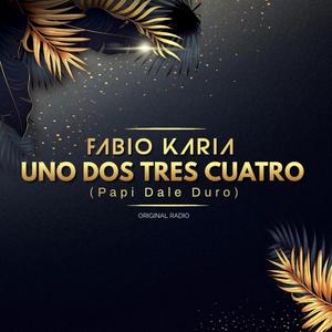 UNO DOS TRES CUATRO (Papi Dale Duro) (Radio Edit)