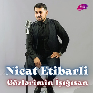 Gözlərimin İşığısan