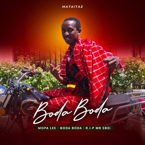 Boda Boda (R.I.P Mr Ebo)