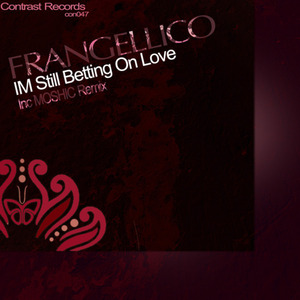 I'm Still Betting On Love (Original Mix)