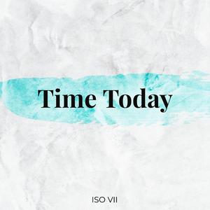 Time Today (feat. Fuego Gang)