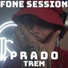 fone session - Trem