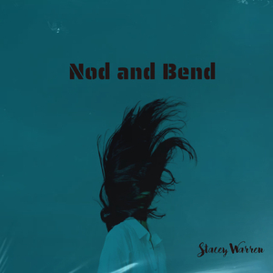 Nod and Bend