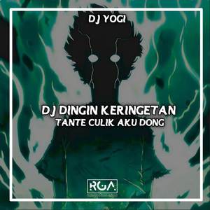 DJ DINGIN KERINGETAN TANTE CULIK AKU DONG x WKWK LAND
