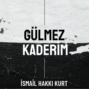 Gülmez Kaderim