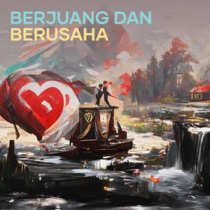 Berjuang dan berusaha