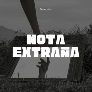 Nota extraña