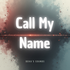 Call My Name