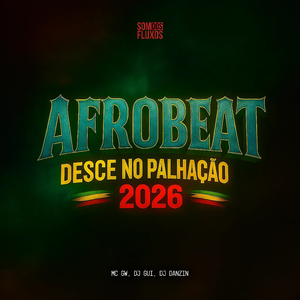 Afrobeat Desce no Palhação 2026
