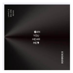 Can you hear me? (feat. Big Dre)