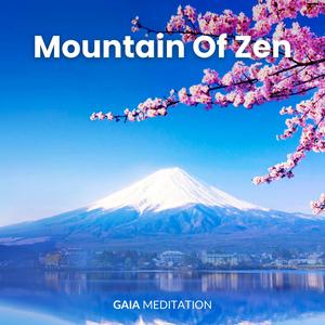 Mountain Of Zen (432 Hz)