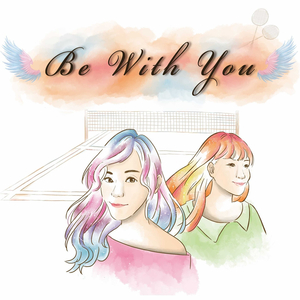 Be With You