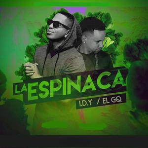 La Espinaca (feat. El Gq)