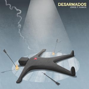 Desarmados