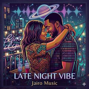 Late Night Vibe