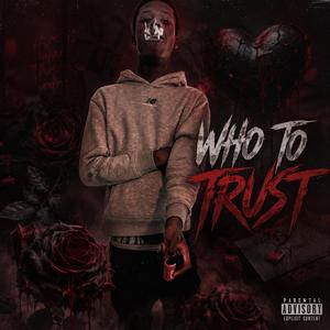 Who To Trust