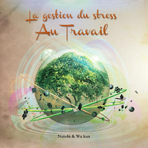 Gestress, pt. 6 (Evasion express pour retrouver ses ressources)