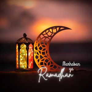 Marhaban ya Ramadhan