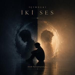 İçimdeki İki Ses (2)