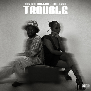 Trouble
