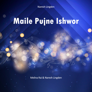 Maile Pujne Ishwor