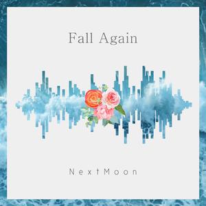 Fall Again (SpedUp)