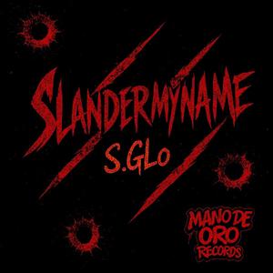 Slander My Name