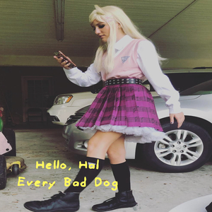 Every Bad Dog