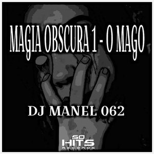 Magia Obscura 1 - O Mago