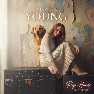 Girl Friend (We Were Young)