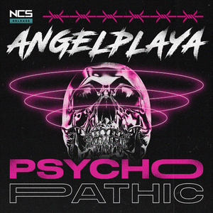 PSYCHOPATHIC (NCS)
