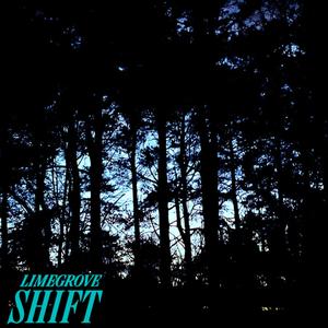 Shift
