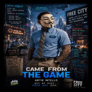 CAME FROM THE GAME (NPC)