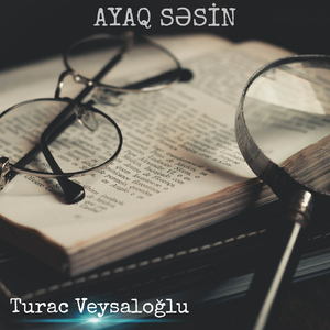 Ayaq Səsin (Yenə Yaşadırsan Mənə O Anı)