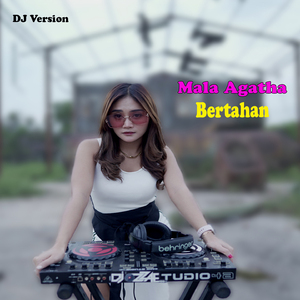 Bertahan (DJ Version)