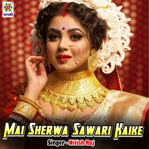 Mai Sherwa Sawari Kaike