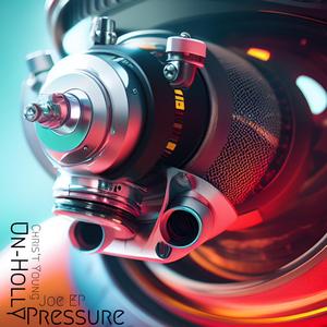Un Holly Pressure (feat. Chris't Young & Joe EP)