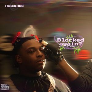 Blocked again freestyle