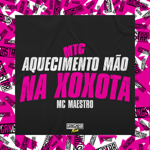 Mtg Aquecimento Mão na Xoxota