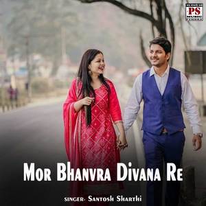 Mor Bhanvra Divana Re
