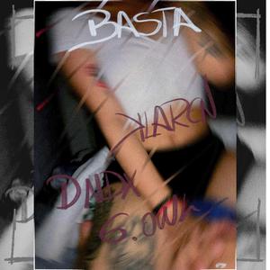BASTA (feat. g.owl & duendex)