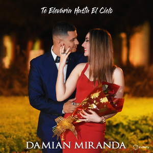 Te Elevaría Hasta El Cielo