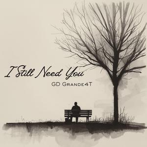 I Still Need You