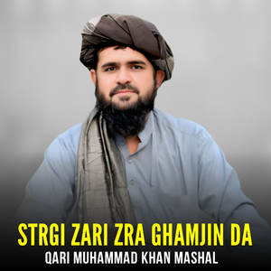 Strgi Zari Zra Ghamjin Da